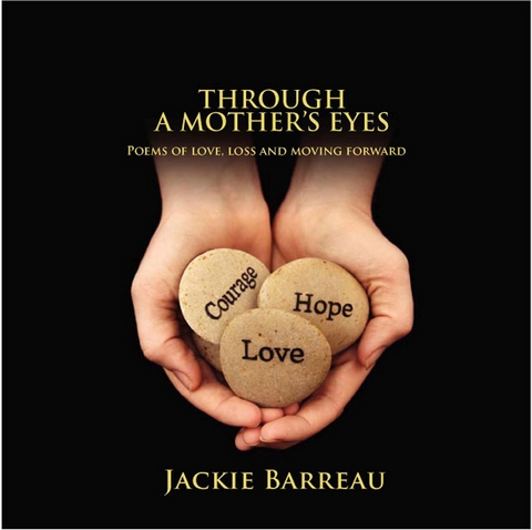 Through a Mother's Eyes -  Jackie Louise Louise Barreau