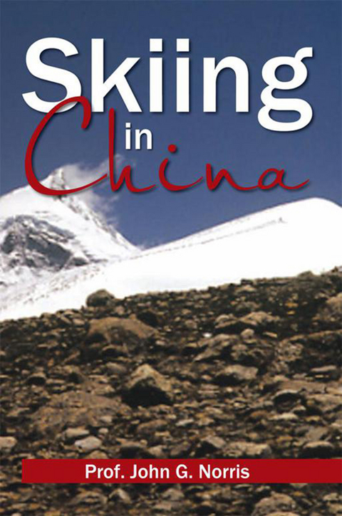 Skiing in China - Prof. John G. Norris