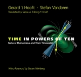 Time In Powers Of Ten: Natural Phenomena And Their Timescales -  'T Hooft Gerard 'T Hooft,  Vandoren Stefan Vandoren