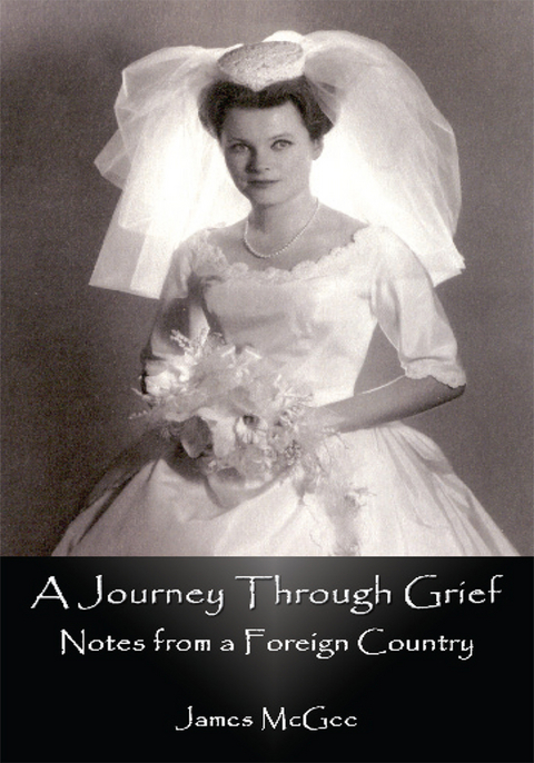 Journey Through Grief -  James McGee