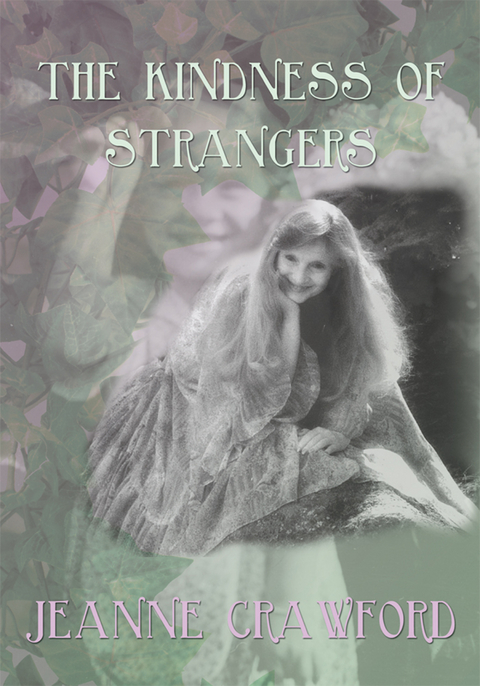 Kindness of Strangers -  Jeanne Crawford