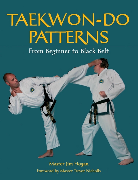 TAEKWONDO PATTERNS -  Jim Hogan