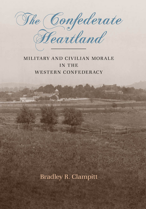 Confederate Heartland -  Bradley R. Clampitt