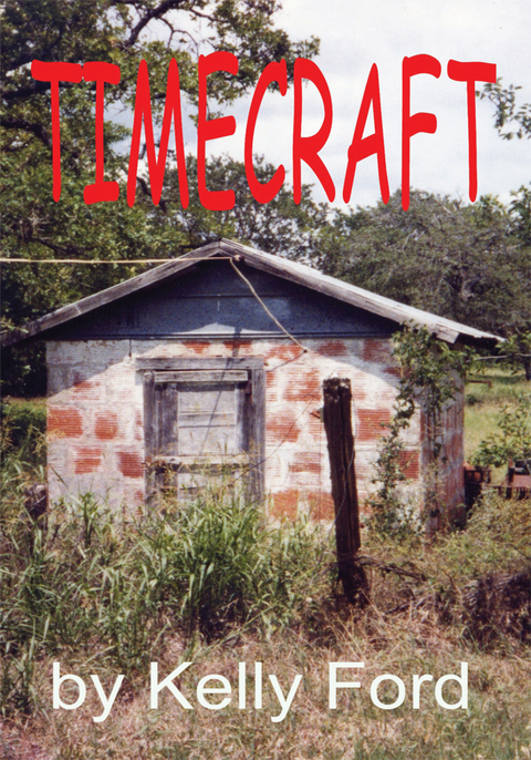 Timecraft - Kelly Don Ford