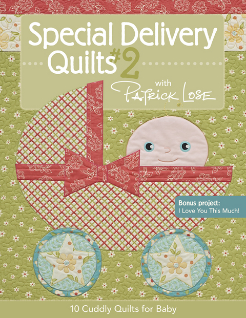 Special Delivery Quilts #2 with Patrick Lose -  Patrick Lose