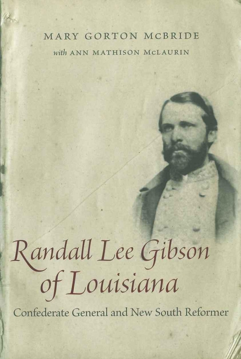 Randall Lee Gibson of Louisiana -  Mary Gorton McBride