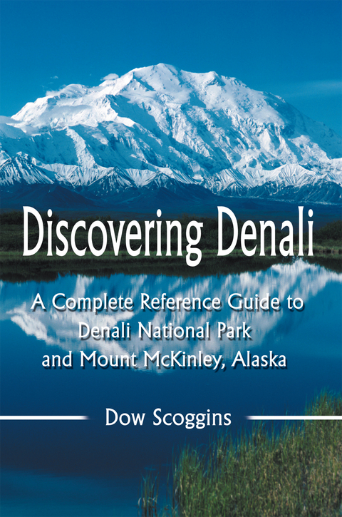 Discovering Denali -  Dow Scoggins