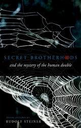 Secret Brotherhoods - Rudolf Steiner