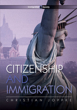 Citizenship and Immigration - Christian Joppke