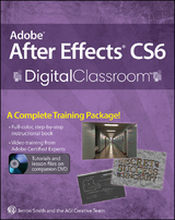 Adobe After Effects CS6 Digital Classroom -  Jerron Smith