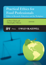 Practical Ethics for Food Professionals - 