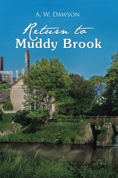 Return to Muddy Brook - A.W. DAWSON