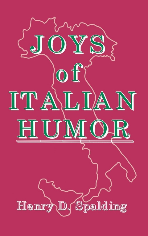 JOYS OF ITALIAN HUMOR -  HENRY D. SPALDING