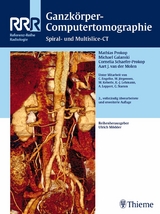 Ganzkörper-Computertomographie -  Mathias Prokop,  Michael Galanski,  Cornelia Schaefer-Prokop