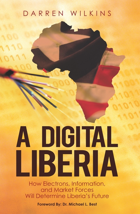 A Digital Liberia - Darren Wilkins