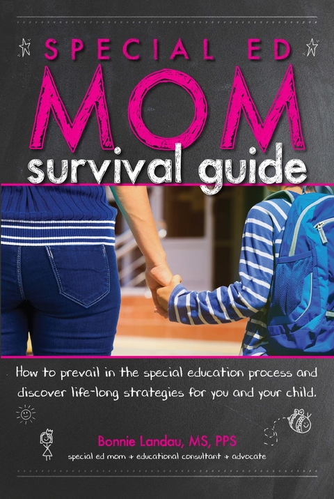 Special Ed Mom Survival Guide - Bonnie Landau