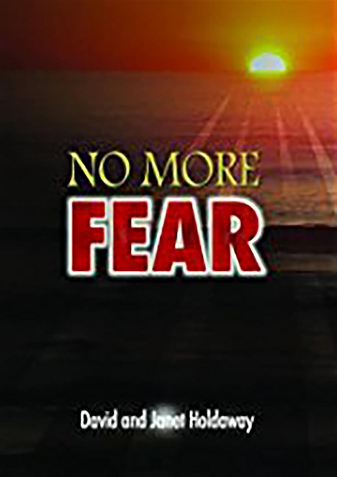 No More Fear -  David Holdaway