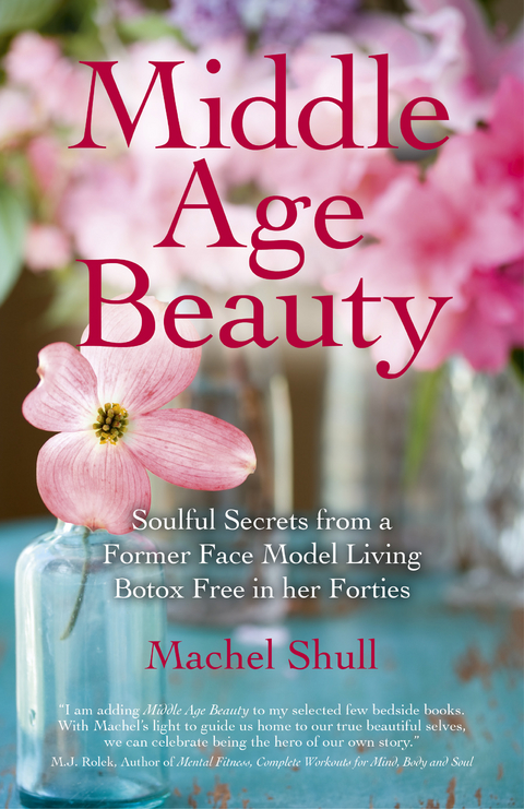 Middle Age Beauty -  Machel Shull