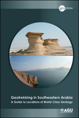 Geotrekking in Southeastern Arabia -  Benjamin R. Jordan