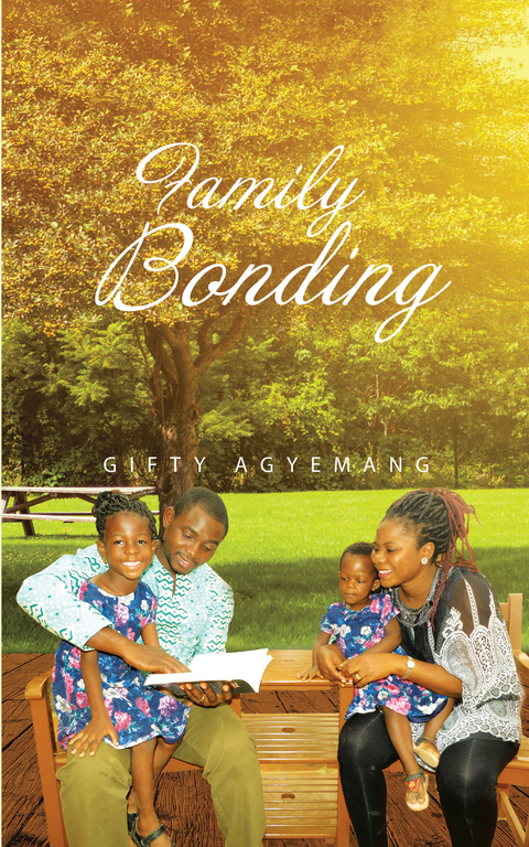 Family Bonding - Gifty Agyemang