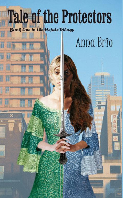 Tale of the Protectors -  Anna Brio