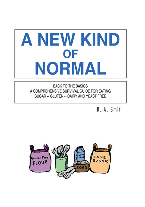 New Kind of Normal -  B. A. Smit