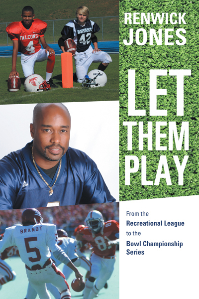 Let Them Play - Renwick Jones