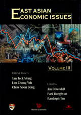 EAST ASIAN ECONOMIC ISSUES VOLUME 3 - 