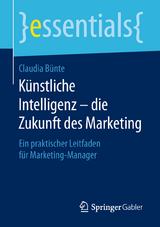 Künstliche Intelligenz – die Zukunft des Marketing - Claudia Bünte