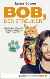 Bob, der Streuner -  James Bowen