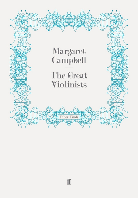 Great Violinists -  Margaret Campbell