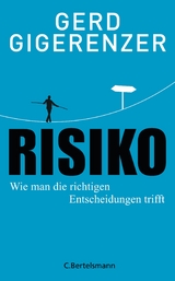 Risiko - Gerd Gigerenzer