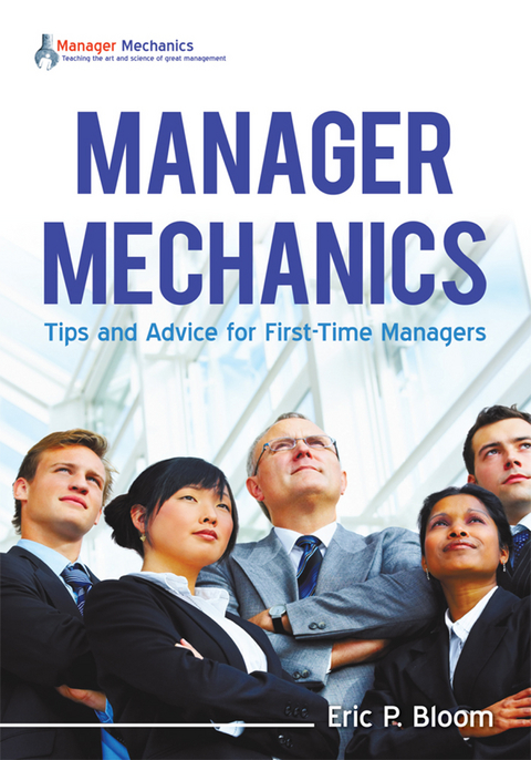 Manager Mechanics -  Eric P. Bloom