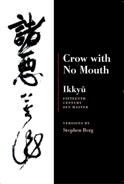 Ikkyu: Crow With No Mouth -  Stephen Berg