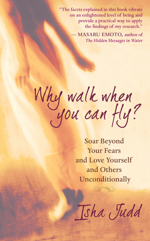 Why Walk When You Can Fly - Isha Judd