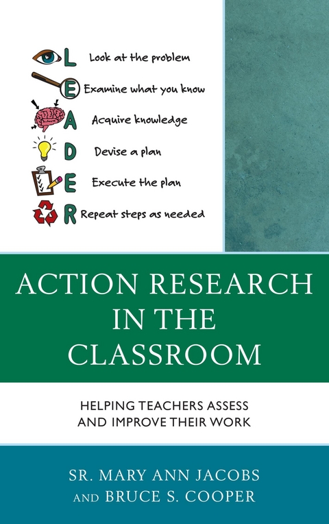 Action Research in the Classroom -  Bruce S. Cooper,  Mary Ann Jacobs