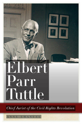 Elbert Parr Tuttle - Anne Emanuel