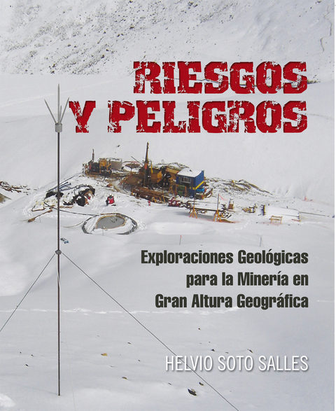 Riesgos Y Peligros -  Helvio Soto Salles