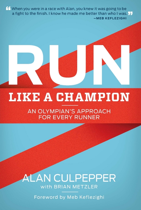 Run Like a Champion -  Alan Culpepper