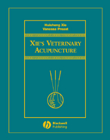 Xie's Veterinary Acupuncture - Huisheng Xie, Vanessa Preast