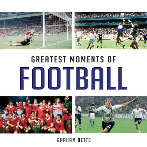 Greatest Moments of Football - Graham Betts