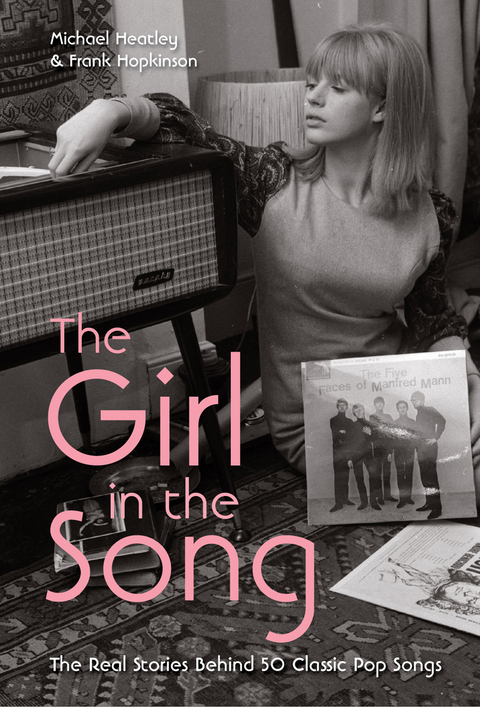 Girl in the Song -  Michael Heatley,  Frank Hopkinson