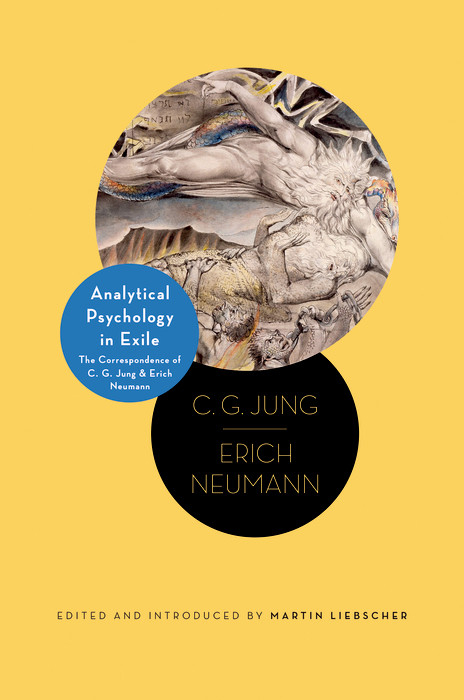 Analytical Psychology in Exile -  C. G. Jung,  Erich Neumann