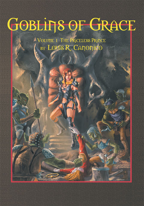 Goblins of Grace -  Louis R. Canonico