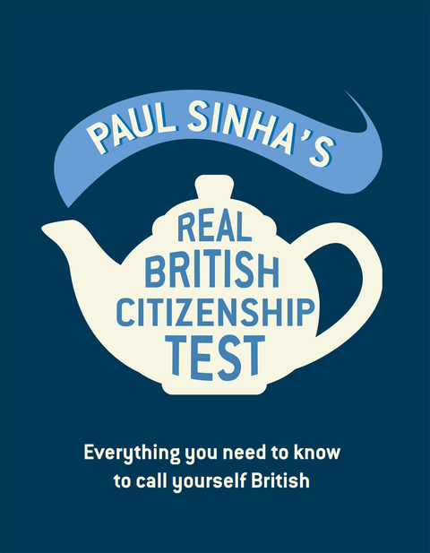 Paul Sinha's Real British Citizenship Test -  Paul Sinha