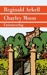 Charley Moon - Reginald Arkell