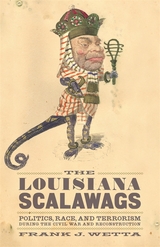 Louisiana Scalawags -  Frank J. Wetta