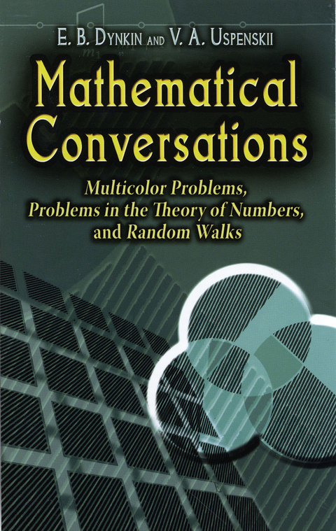 Mathematical Conversations - E. B. Dynkin, V. A. Uspenskii