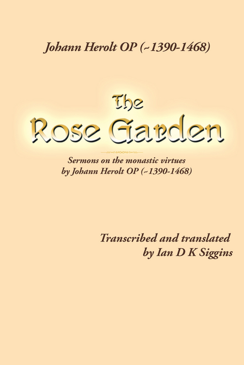 The Rose Garden - Ian D K Siggins