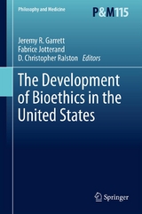 The Development of Bioethics in the United States - 